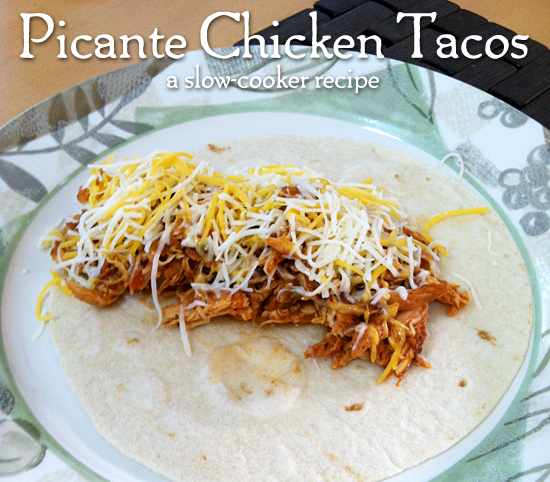 Recipe: Picante Chicken Tacos