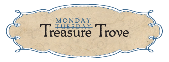 Monday Treasure Trove